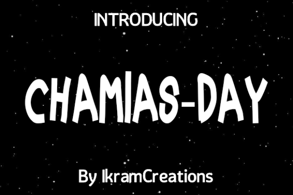 Chamias Day: A Playful Display Font for Small Business Branding