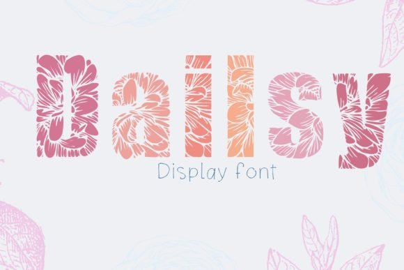 Dailsy: A Display Font That Makes Your Headlines Feel Like a Celebration