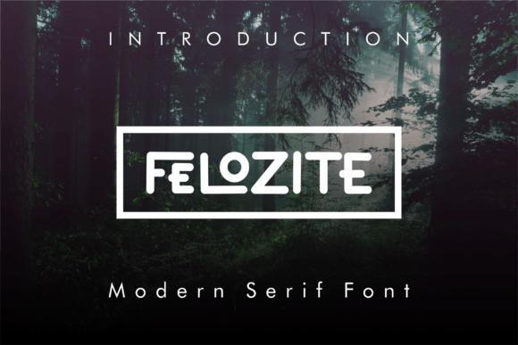 Felozite: A Modern Serif Display Font for Digital Design