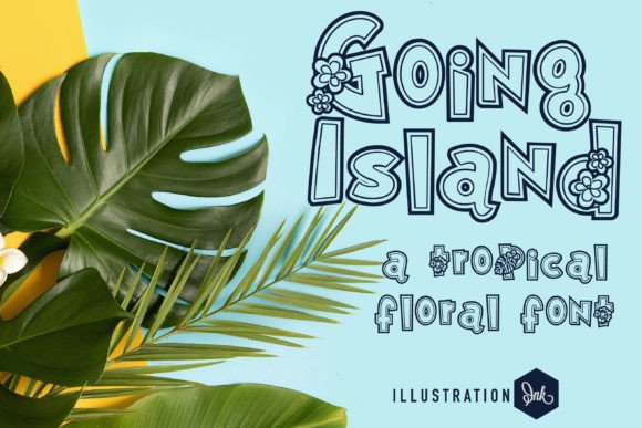 Going Island: A Tropical Display Font That Delivers Joy—Not Just Decor