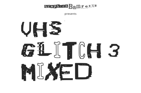 VHS Glitch 3 Mixed: A Display Font for Digital Edge