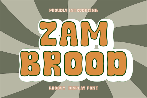 Zambrood: A Groovy Display Font for Scroll-Stopping Campaigns